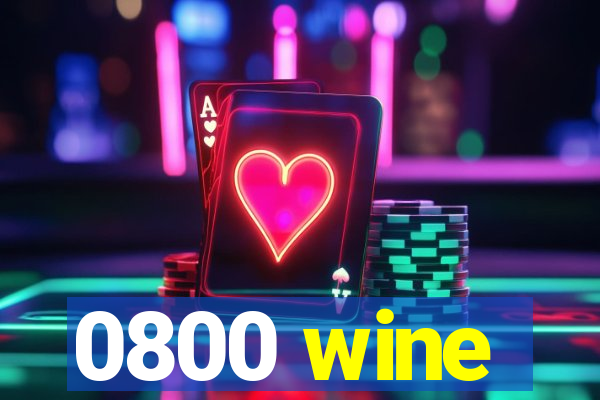 0800 wine